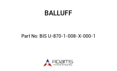BIS U-870-1-008-X-000-1									