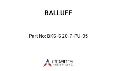 BKS-S 20-7-PU-05									