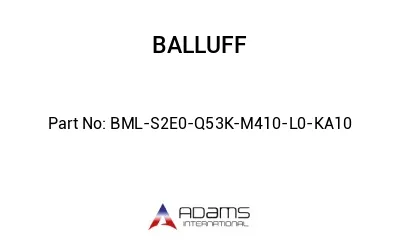 BML-S2E0-Q53K-M410-L0-KA10									